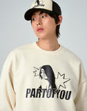 PARTOFYOU Sweatshirt