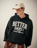 Better Days Hoodie