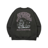REMEMBER PEACEFUL Sweatshirt