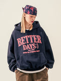 Better Days Hoodie