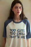 Cute Chill Raglan Short Sleeve Tee
