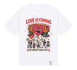 Love is Coming Short Sleeve Tee