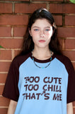 Cute Chill Raglan Short Sleeve Tee