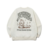 REMEMBER PEACEFUL Sweatshirt