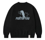 PARTOFYOU Sweatshirt