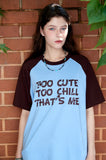 Cute Chill Raglan Short Sleeve Tee