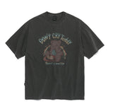 Dont Cry Teddy Pigment Short Sleeve T-shirt