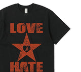 Hate Love Printing Over Short Sleeve