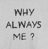 Echoes Why Short Sleeve T-shirt