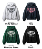 Better Days Hoodie