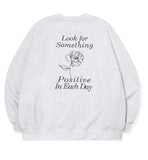 Positive Embroidery Raglan Sweatshirt