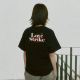 LOVE STRIKE T-SHIRT