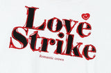 LOVE STRIKE T-SHIRT