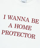 HOME PROTECTOR TEE